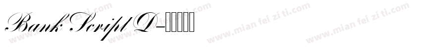 Bank Script D字体转换